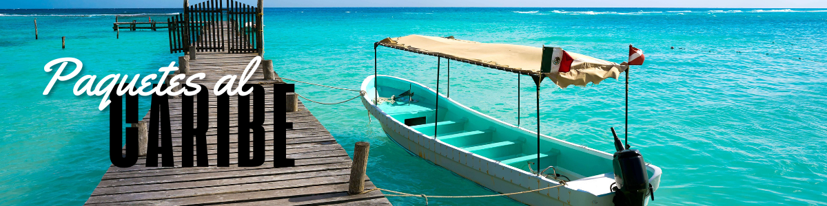 PAQUETES AL CARIBE